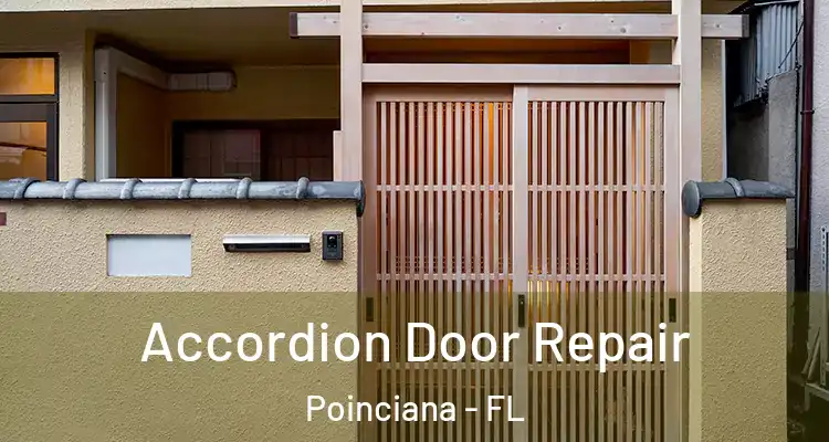 Accordion Door Repair Poinciana - FL