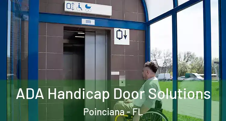 ADA Handicap Door Solutions Poinciana - FL