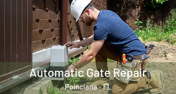 Automatic Gate Repair Poinciana - FL