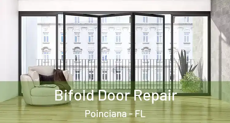 Bifold Door Repair Poinciana - FL