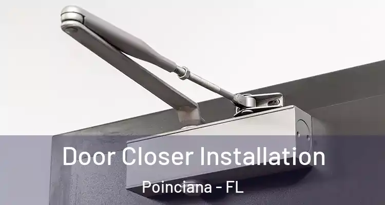 Door Closer Installation Poinciana - FL