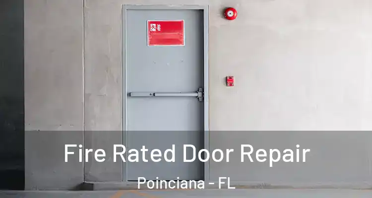 Fire Rated Door Repair Poinciana - FL