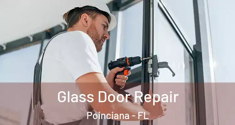 Glass Door Repair Poinciana - FL