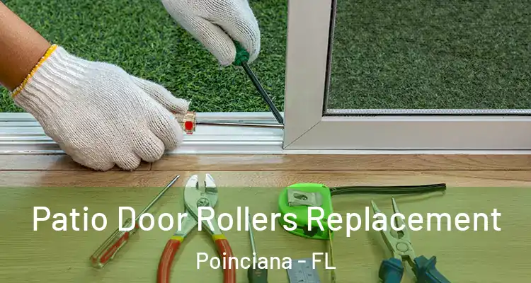 Patio Door Rollers Replacement Poinciana - FL
