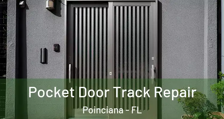  Pocket Door Track Repair Poinciana - FL