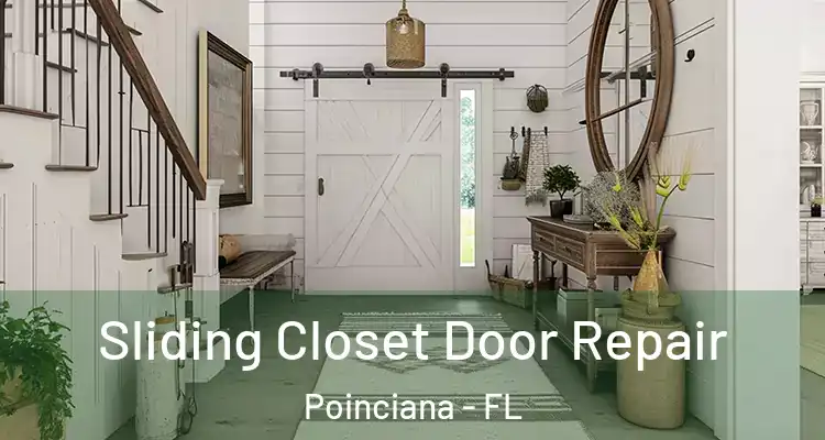  Sliding Closet Door Repair Poinciana - FL