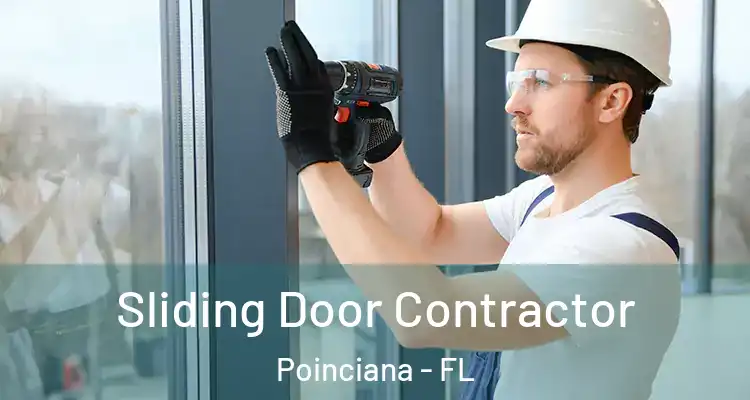 Sliding Door Contractor Poinciana - FL