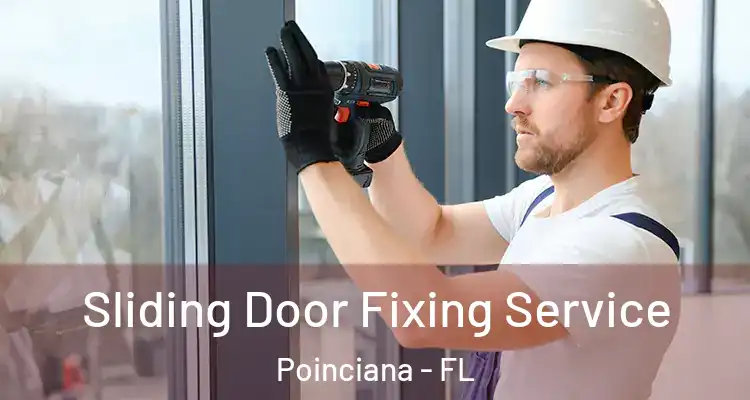 Sliding Door Fixing Service Poinciana - FL