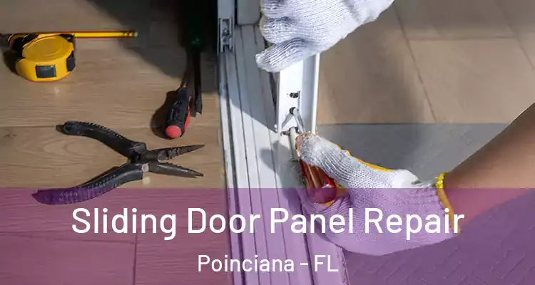  Sliding Door Panel Repair Poinciana - FL